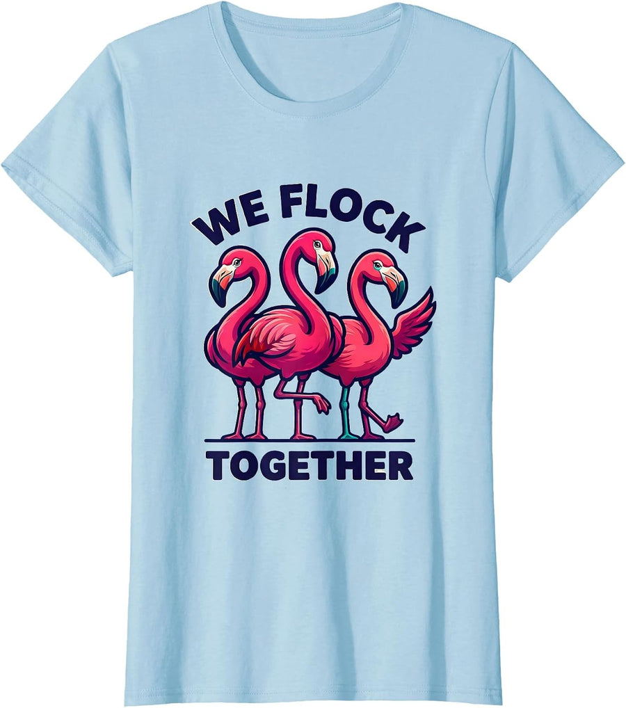 Women's We Flock Together Flamingo Novelty Bird Humor Family T-Shirt - Baby Blue