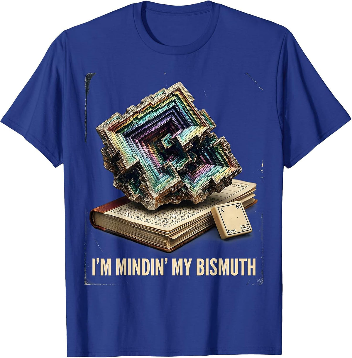 I’m Mindin’ My Bismuth Vintage Chemistry Pun Science Teacher T-Shirt - Royal Blue