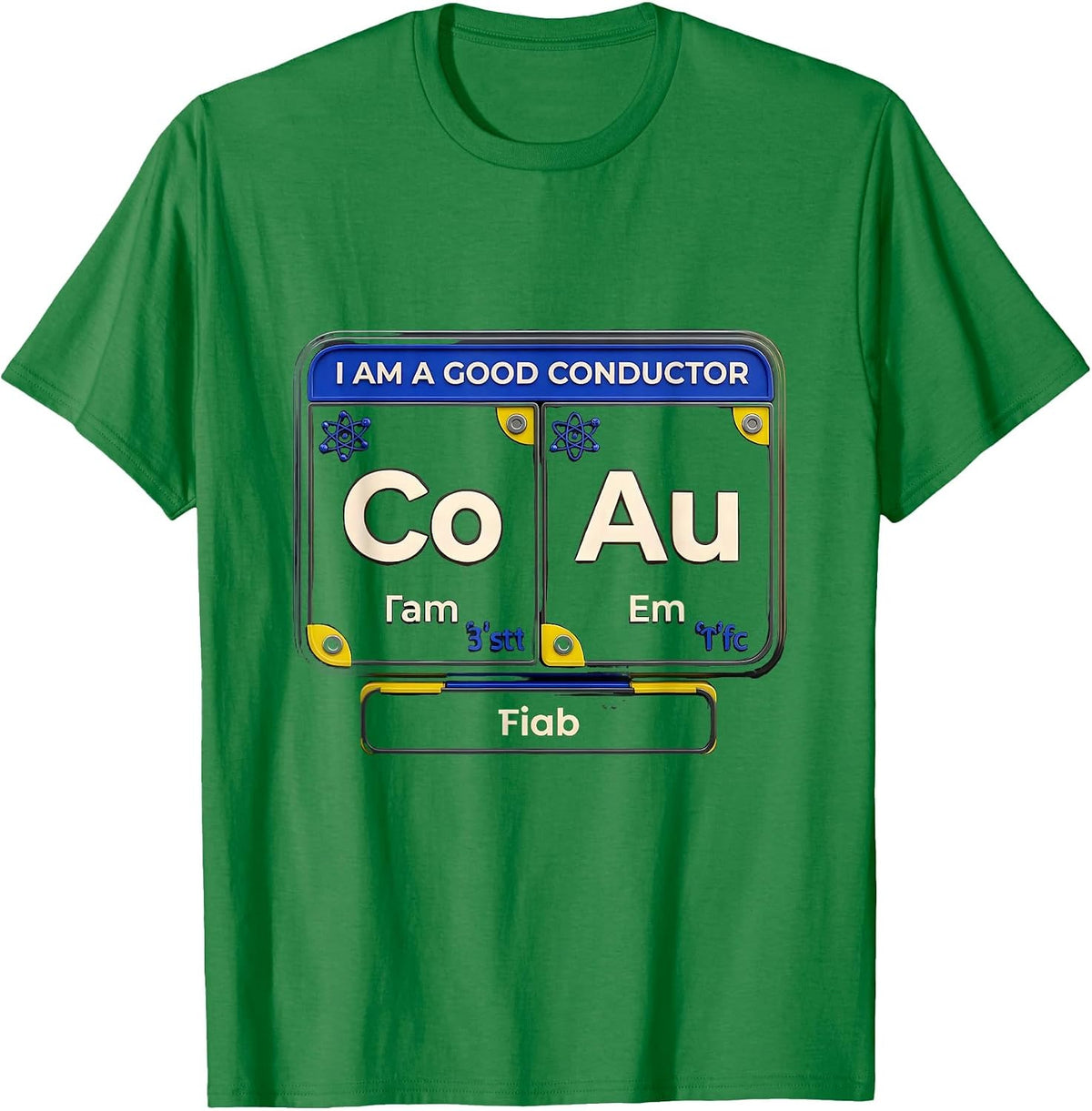 Men's I Am A Good Conductor Funny Chemistry Science Nerd Periodic T-Shirt - Kelly Green