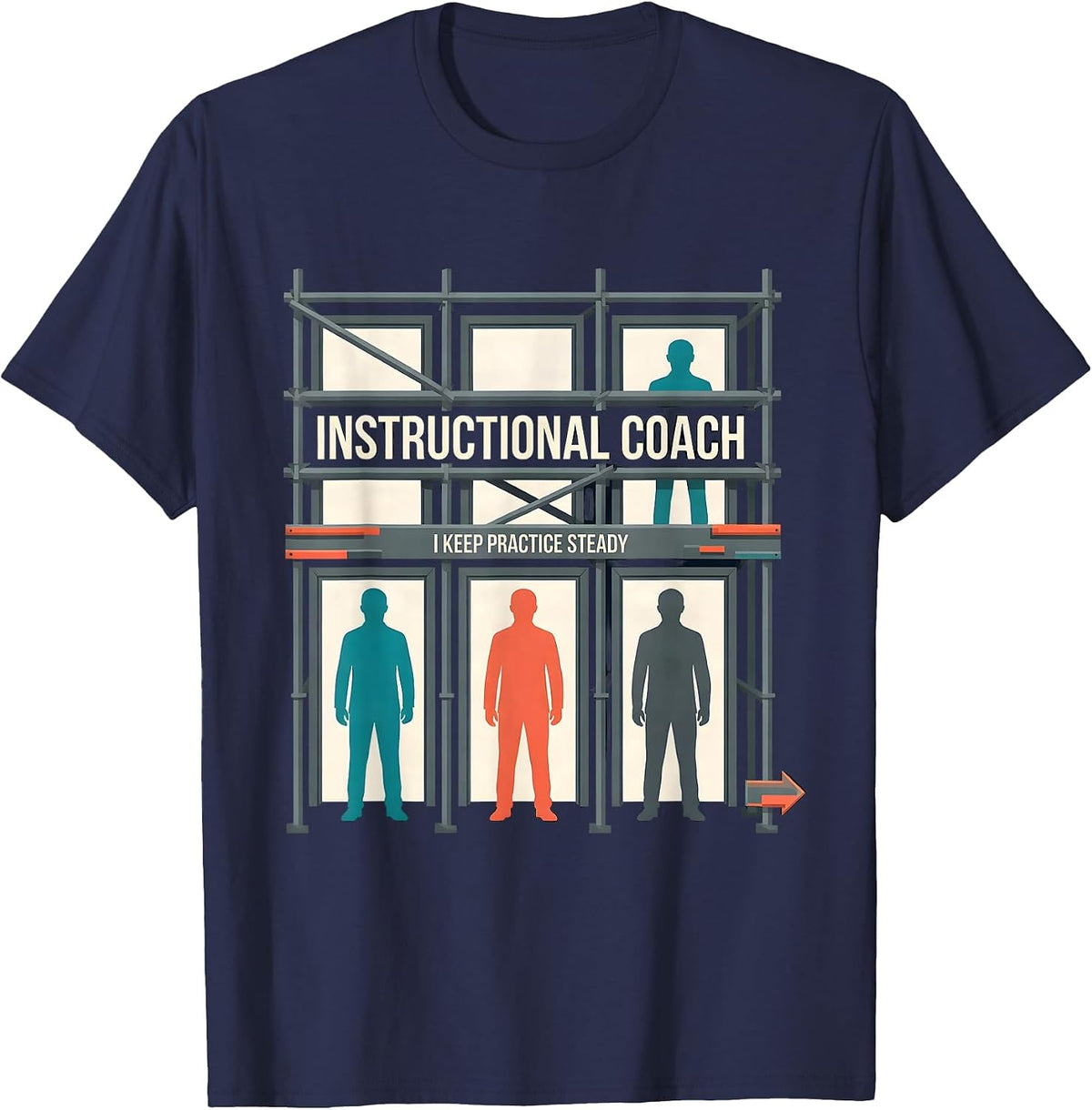 Men's Instructional Coach I Keep Practice Steady Teacher T-Shirt - Navy Blue