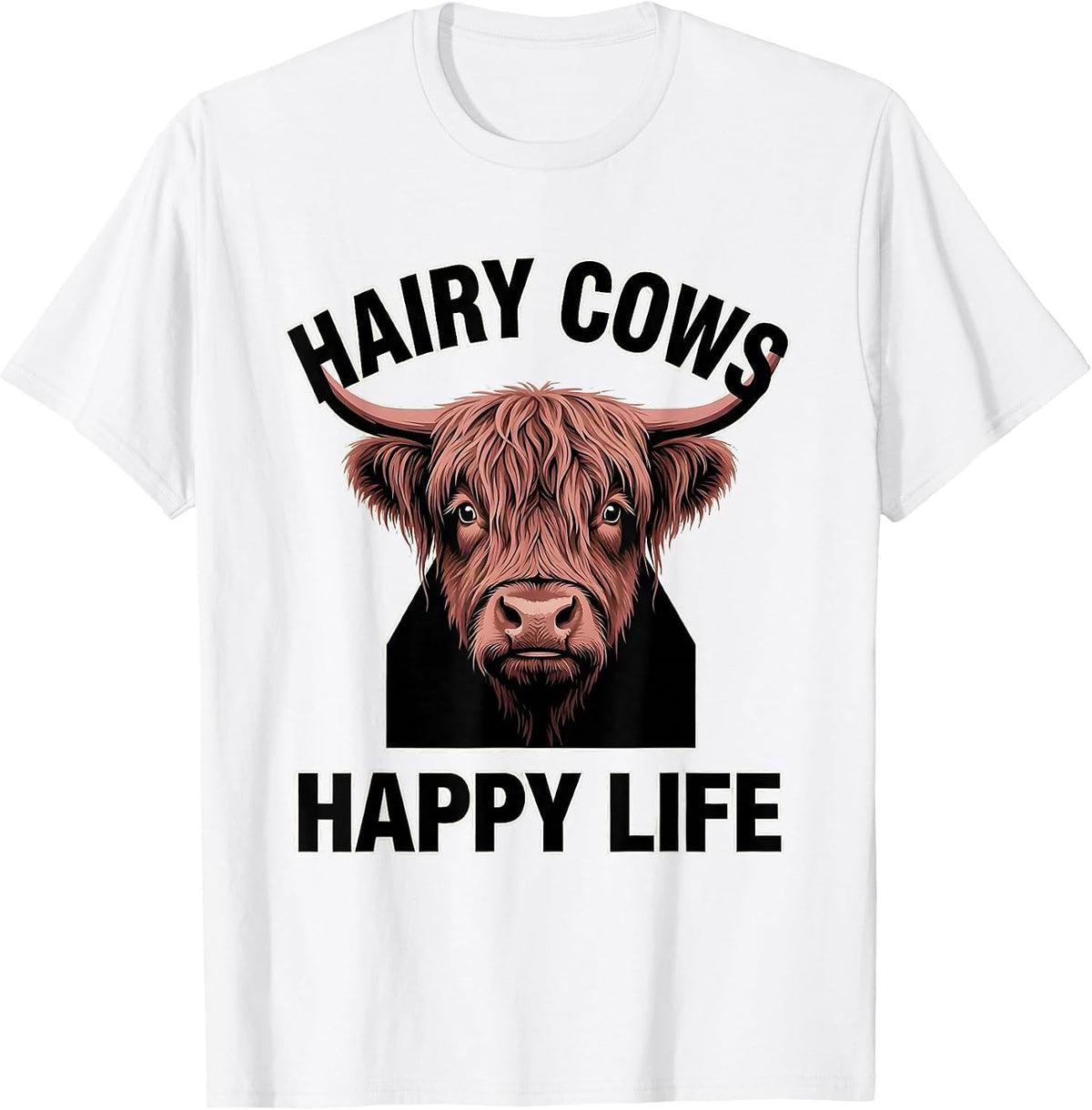 Men's Hairy Cows Happy Life Highland Cow Design T-Shirt - White