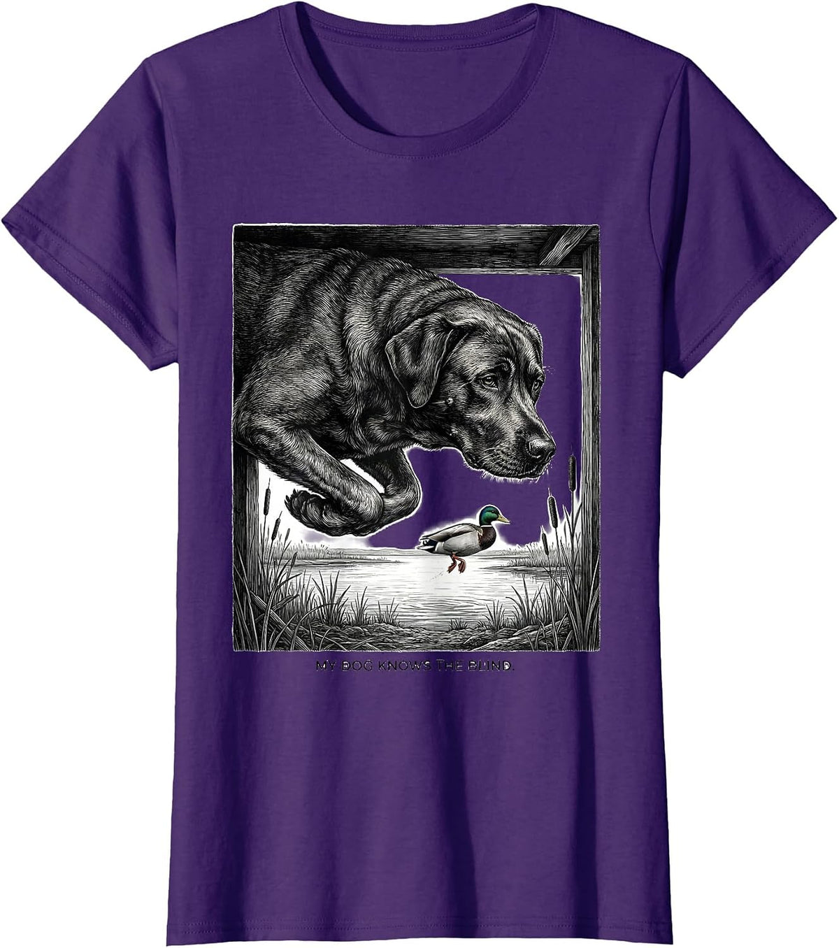Women's My Dog Knows The Blind Hunting Dog Waterfowl Youth Outdoor T-Shirt - Purple