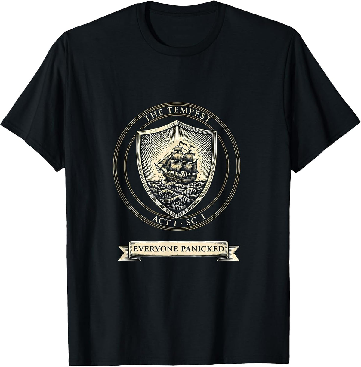 Men's The Tempest, Act I, Scene I: Everyone Panicked Literary T-Shirt - Black