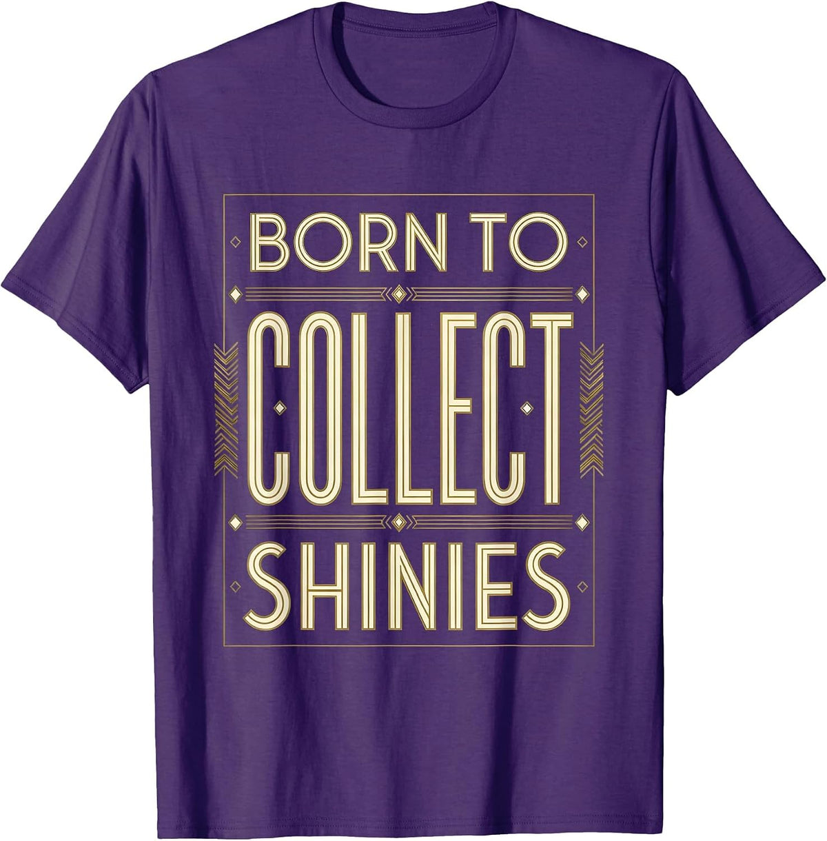 Born to Collect Shinies Crow Lover Design T-Shirt - Purple