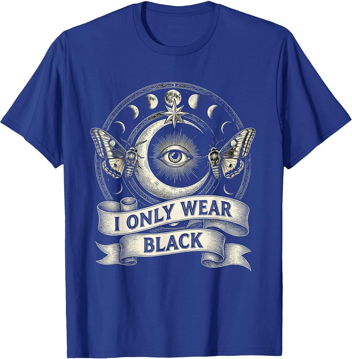 I Only Wear Black Goth Dark Aesthetic Design T-Shirt - Royal Blue