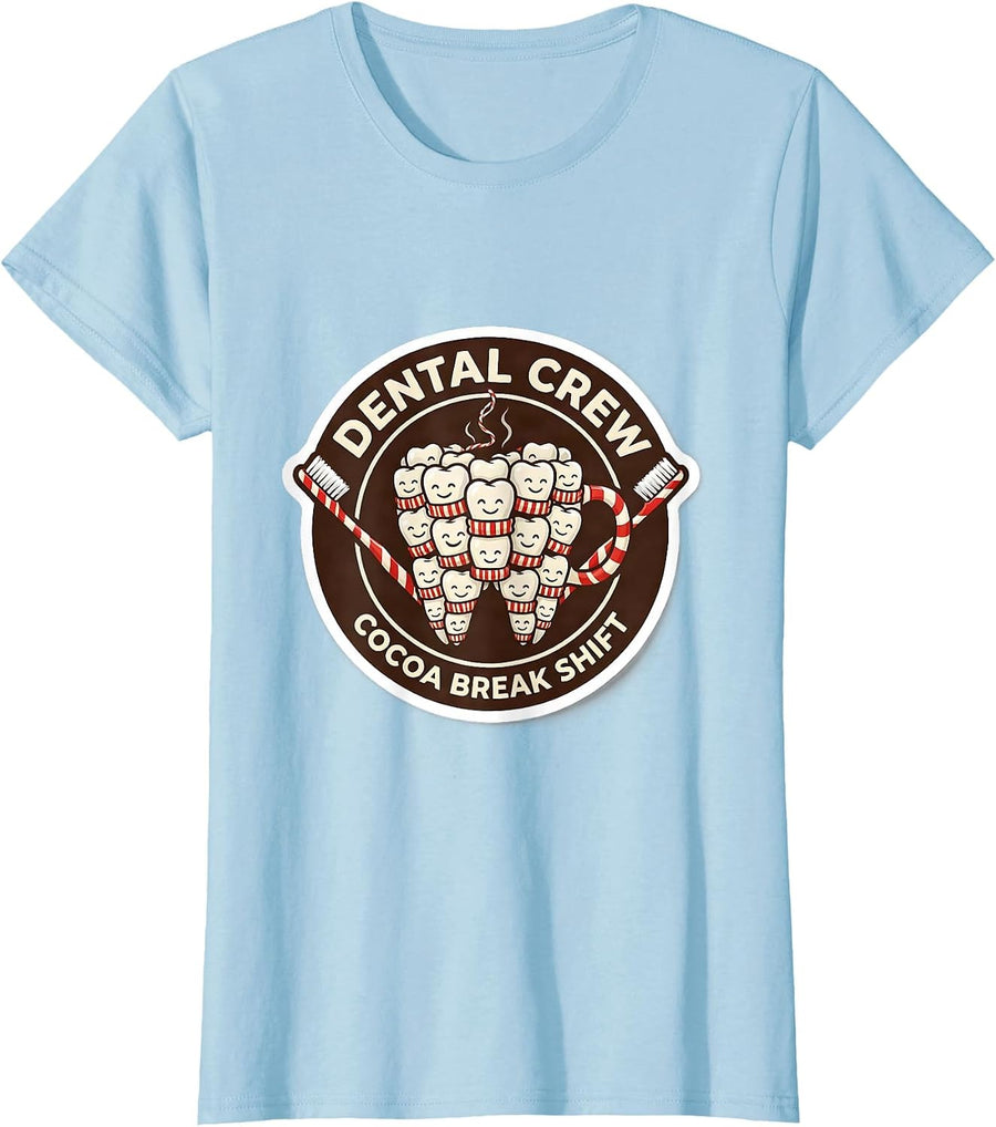 Women's Dental Crew Cocoa Break Shift Funny Dental Team Christmas T-Shirt - Baby Blue