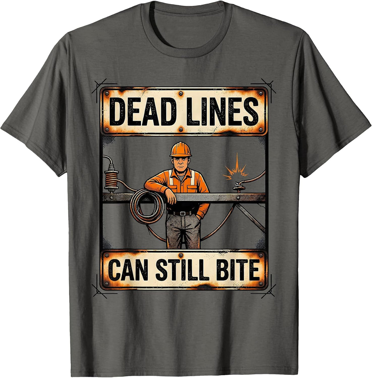 Dead Lines Can Still Bite Funny Electrician Lineman Trade T-Shirt - Asphalt Grey