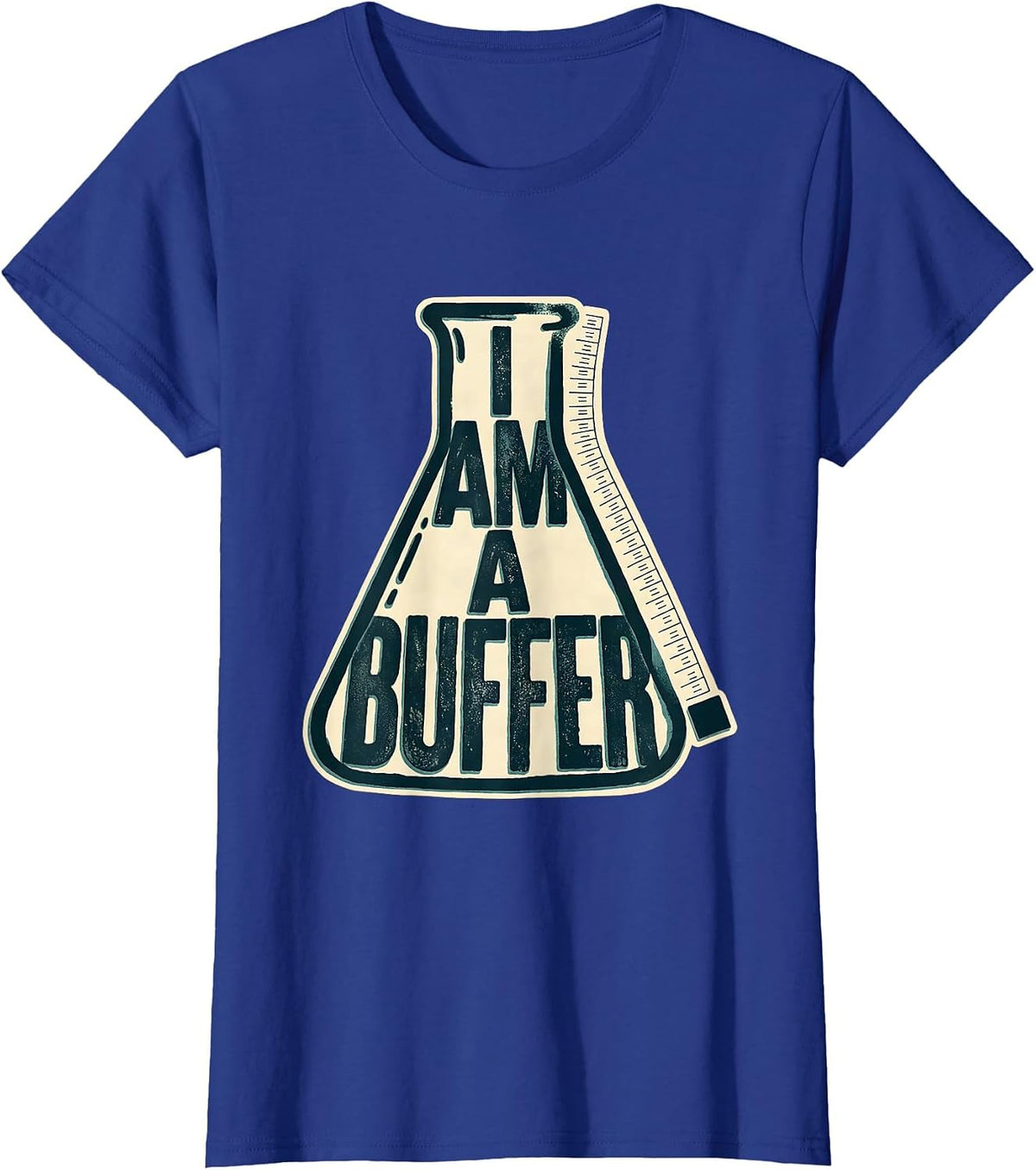 Women's I Am A Buffer Midcentury Modern Chemistry Pun Humor T-Shirt - Royal Blue
