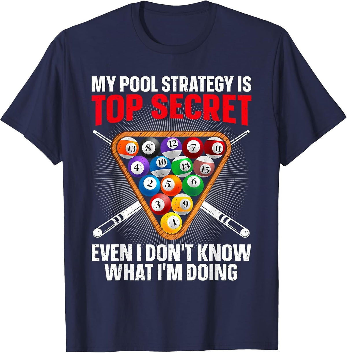Funny Pool Player Design for Men Women 8 Ball Billiard Lover T-Shirt - Navy Blue