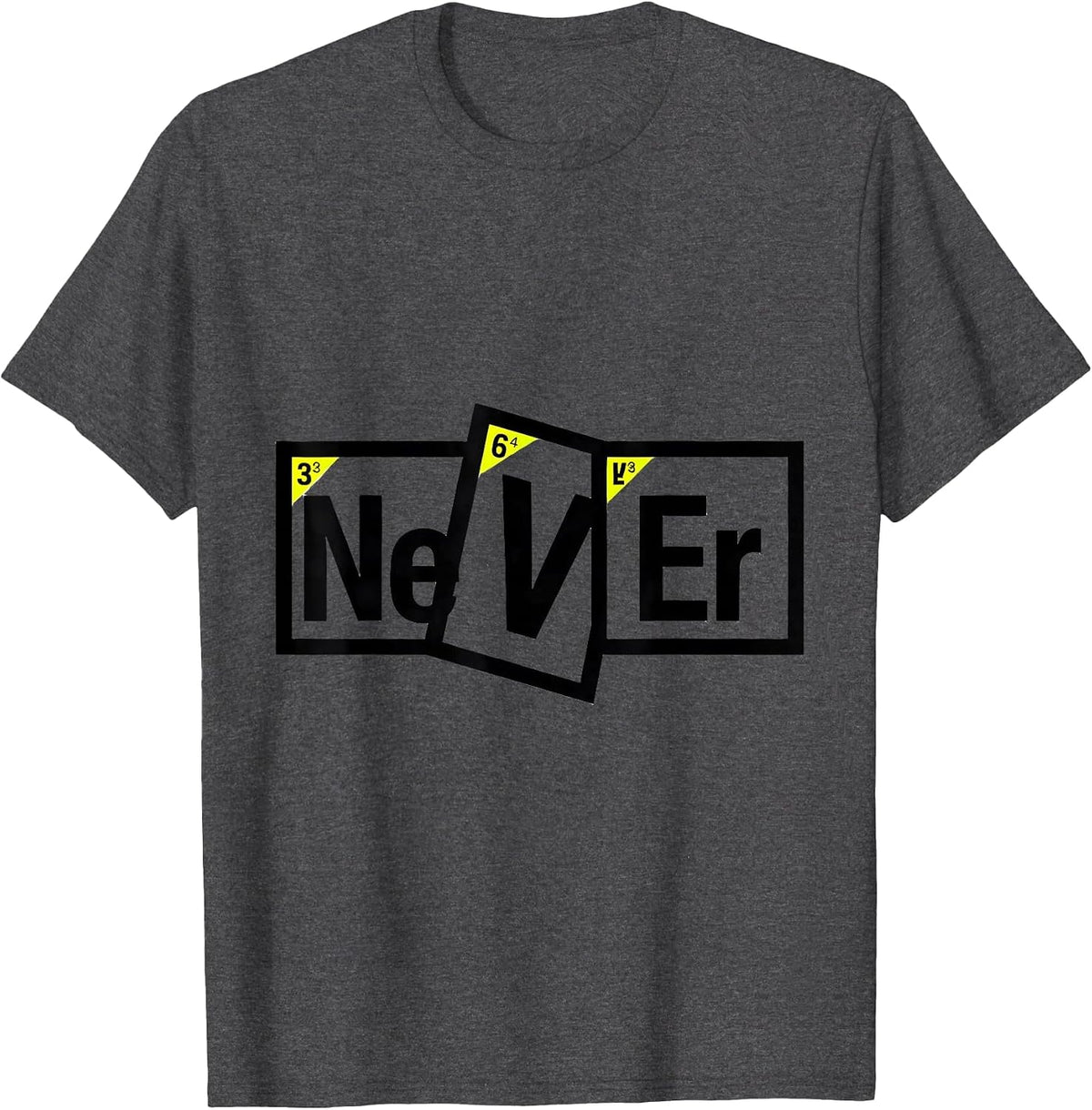 Men's Ne V Er New Wave Funny Periodic Table Science Teacher Humor T-Shirt - Dark Heather Grey