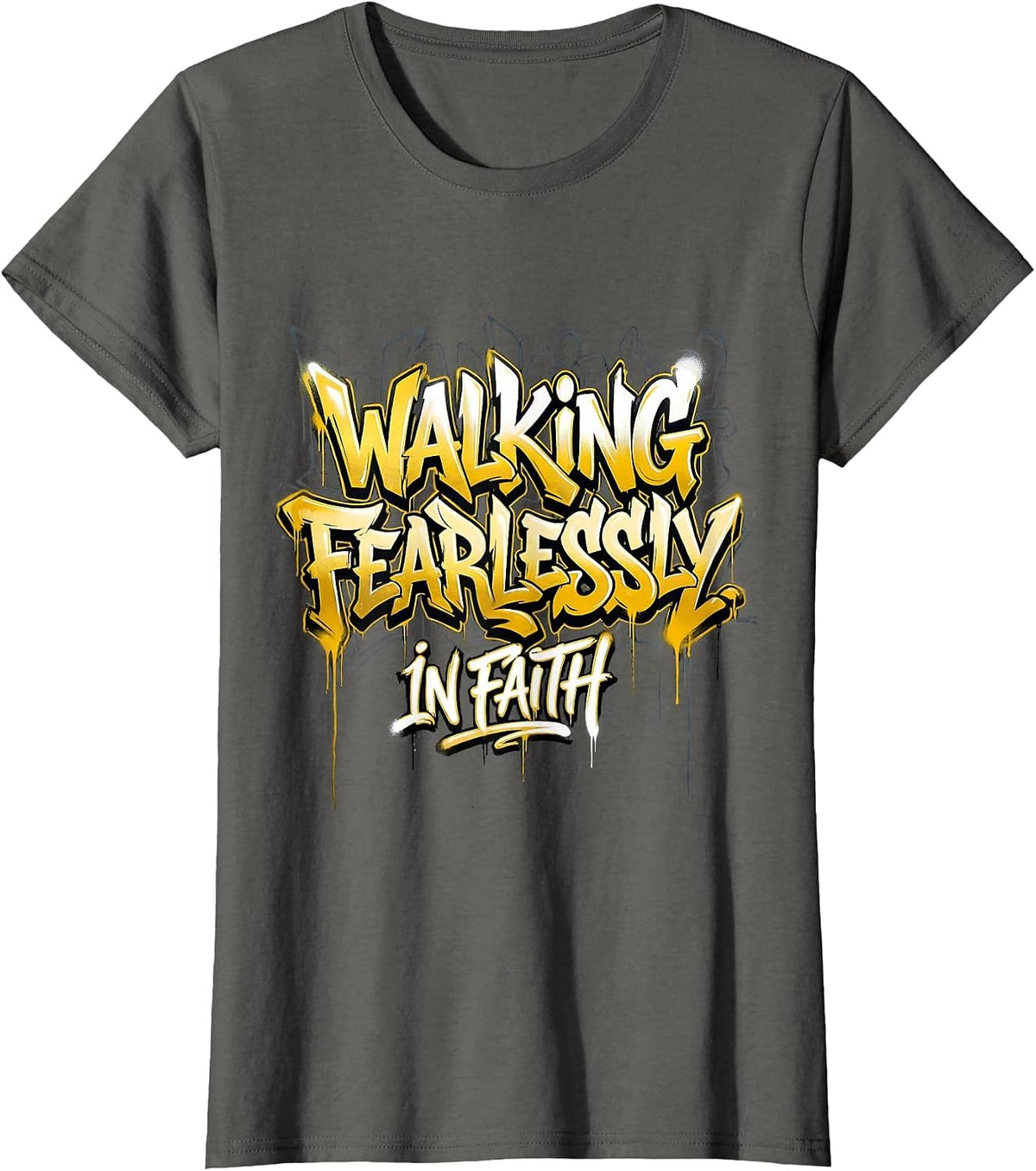 Women's Walking Fearlessly In Faith Over Fear Design T-Shirt - Asphalt Grey