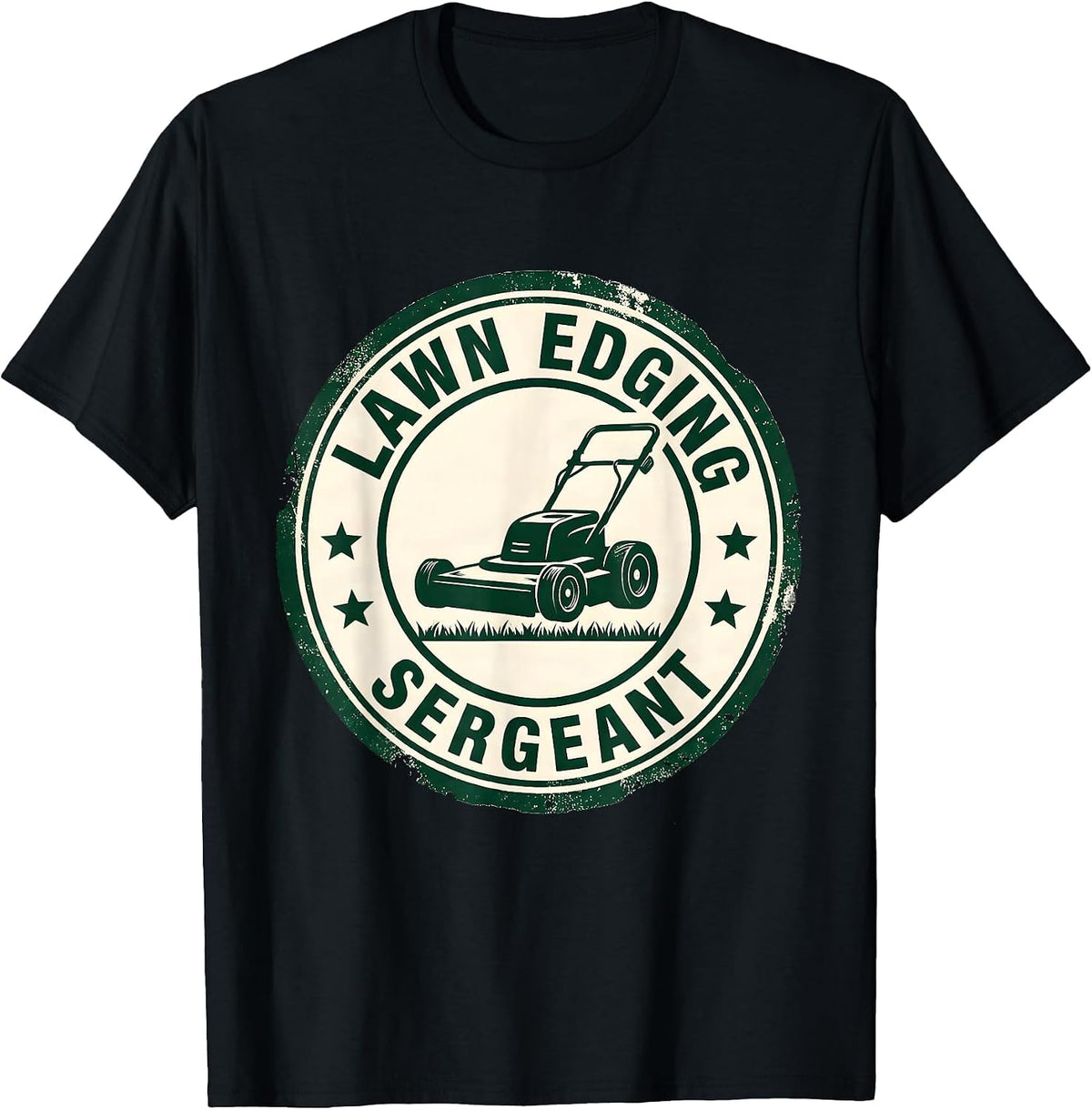 Men's Lawn Edging Sergeant Funny Lawn Mowing Dad Gift T-Shirt - Black