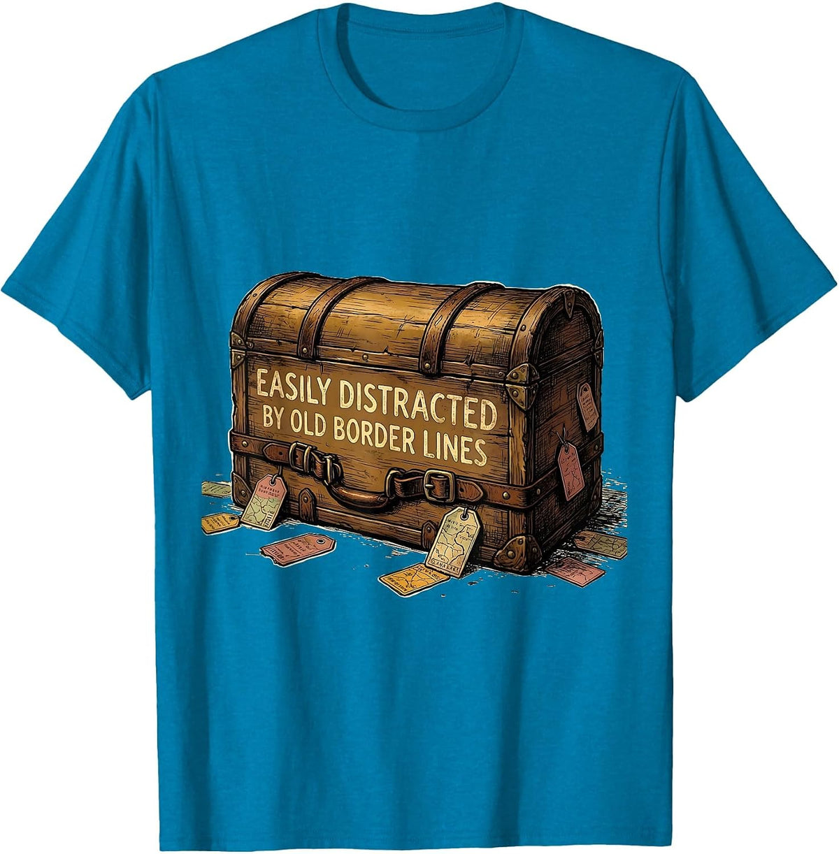 Easily Distracted By Old Border Lines Funny History Teacher T-Shirt - Sapphire Blue