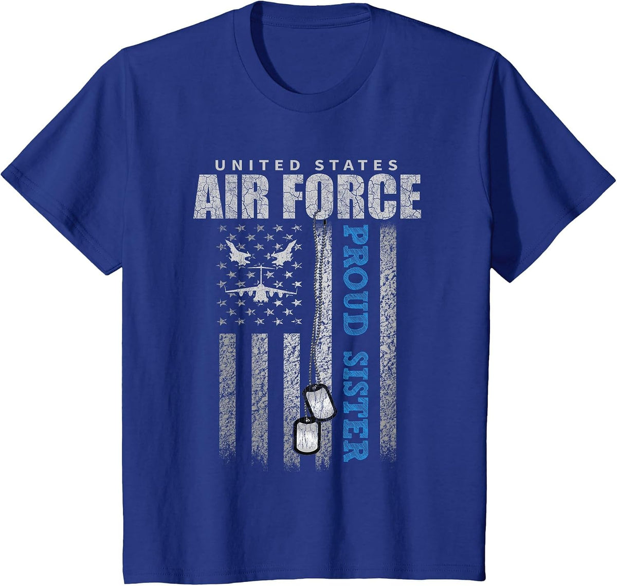 Proud Air Force Sister of The US Air Force USA Flag T-Shirt - Royal Blue