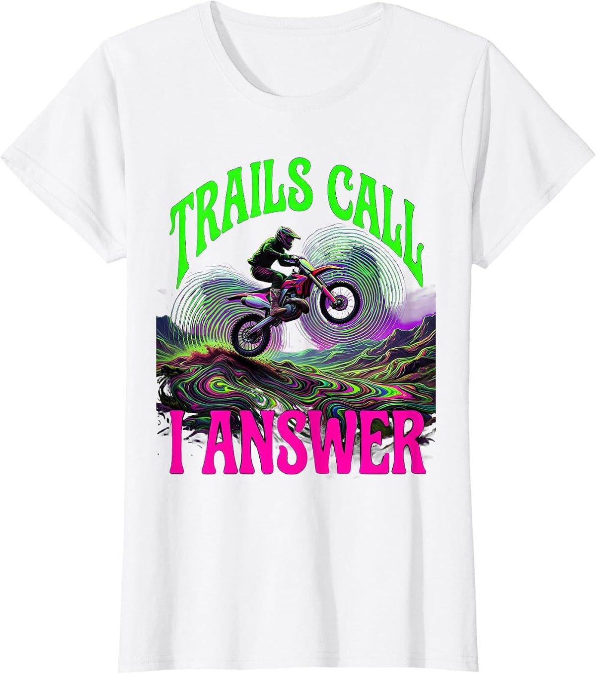 Trails Call I Answer Dirt Bike Design T-Shirt - White