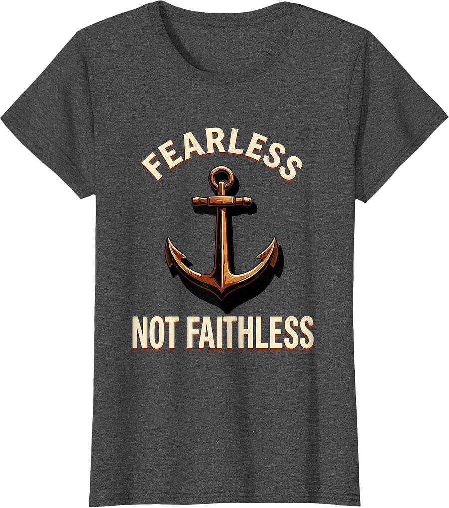 Women's Fearless Not Faithless Faith Over Fear Design T-Shirt - Dark Heather Grey