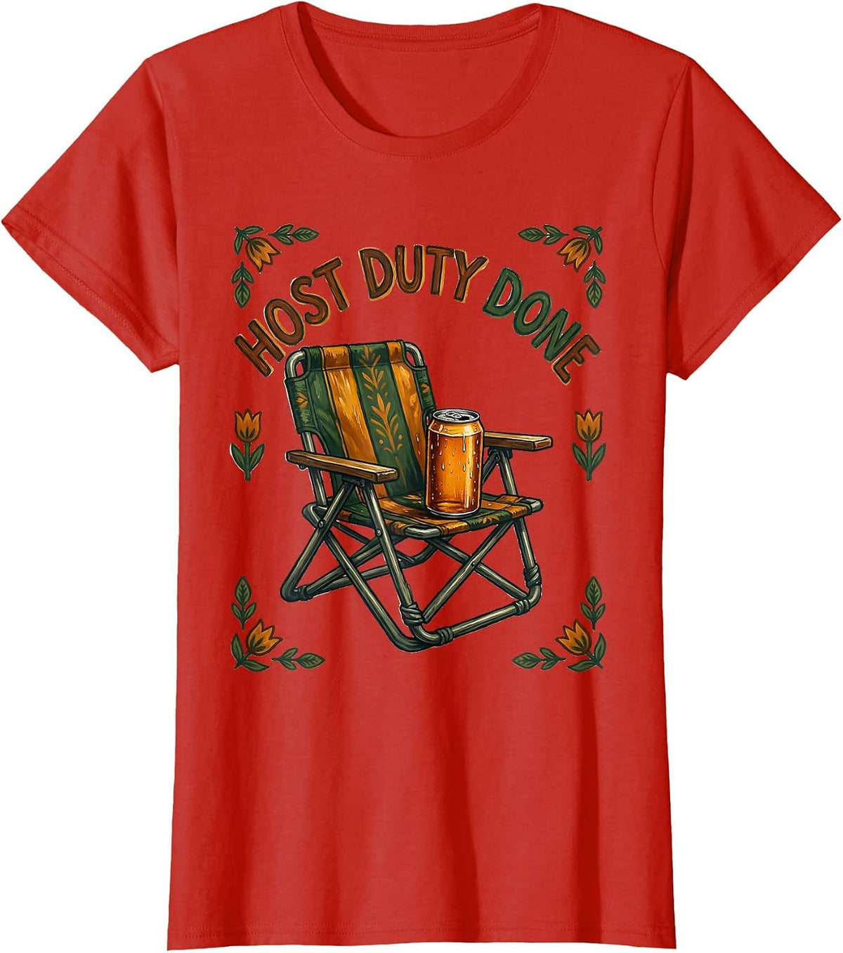 Host Duty Done Funny Folk Art Beer Lover Labor Day T-Shirt - Red