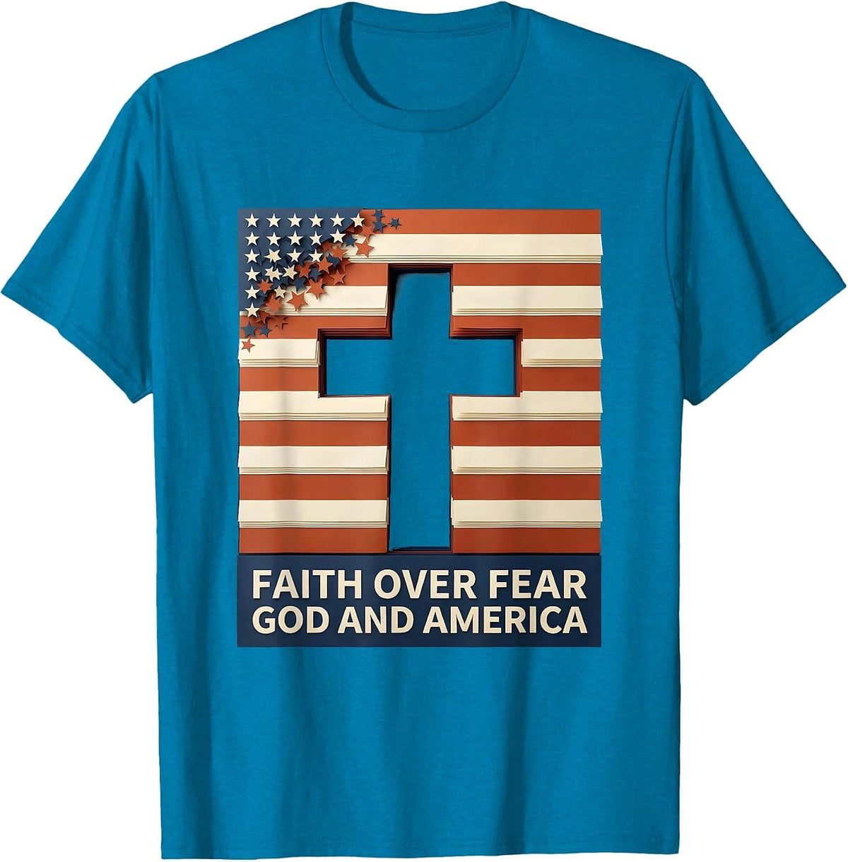 Faith Over Fear God And America Patriotic Christian Cross T-Shirt - Sapphire Blue