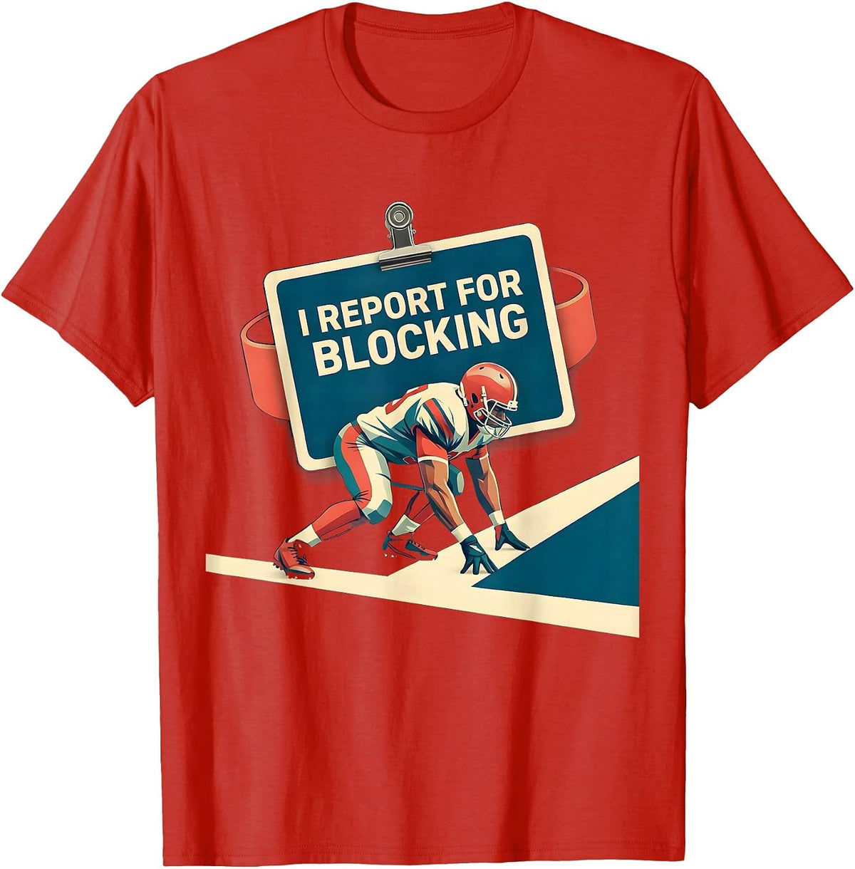 Men's I Report For Blocking Funny Football Lineman Linemen Gift T-Shirt - Red