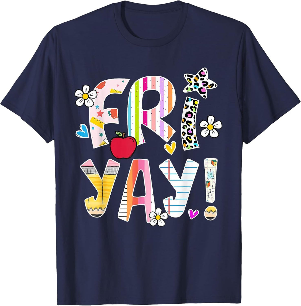 Happy Friyay Friday Weekend Fri Yay Teacher Back to School T-Shirt - Navy Blue