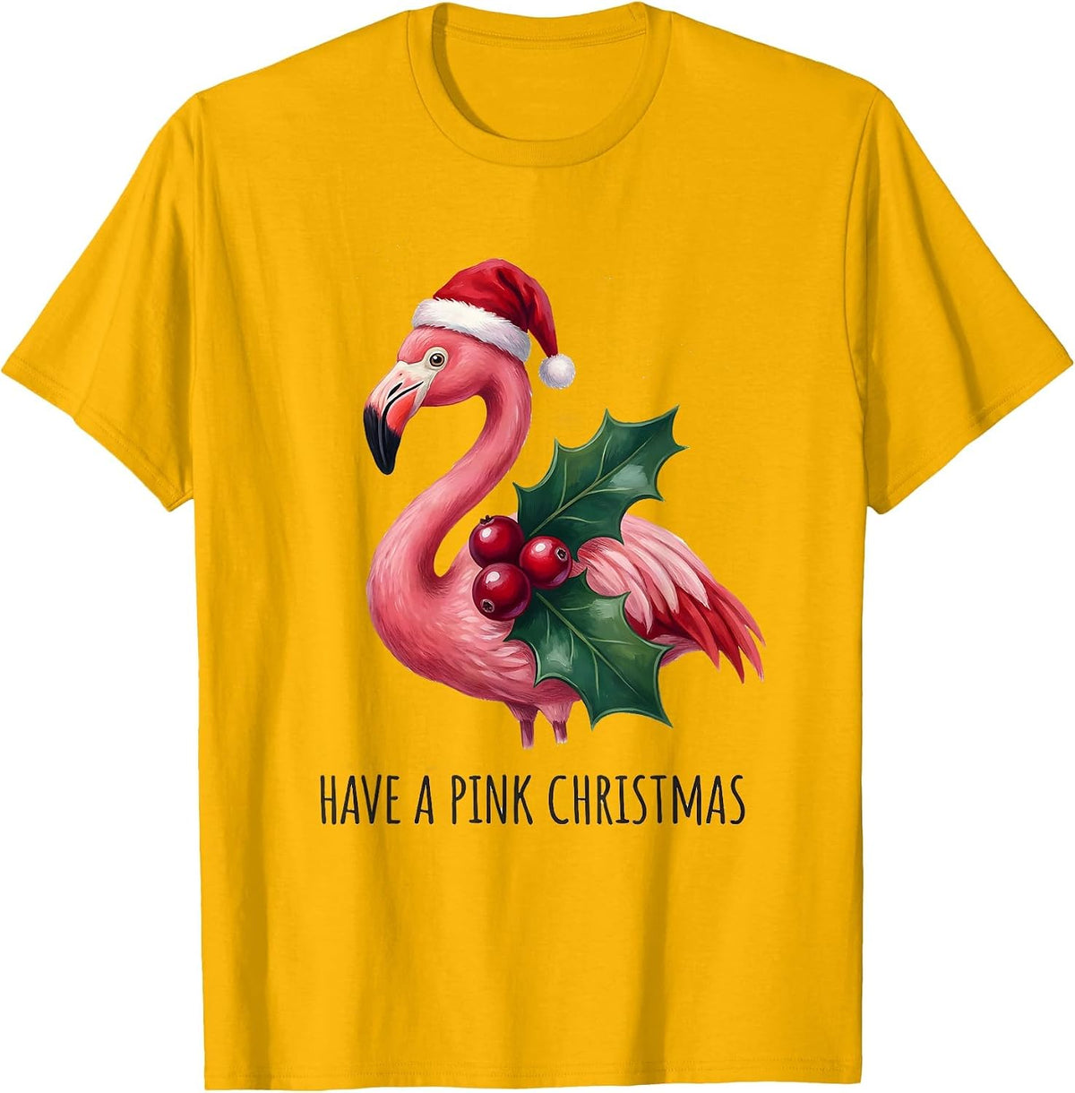 Have A Pink Christmas Storybook Flamingo Holiday Humor T-Shirt - Golden Yellow