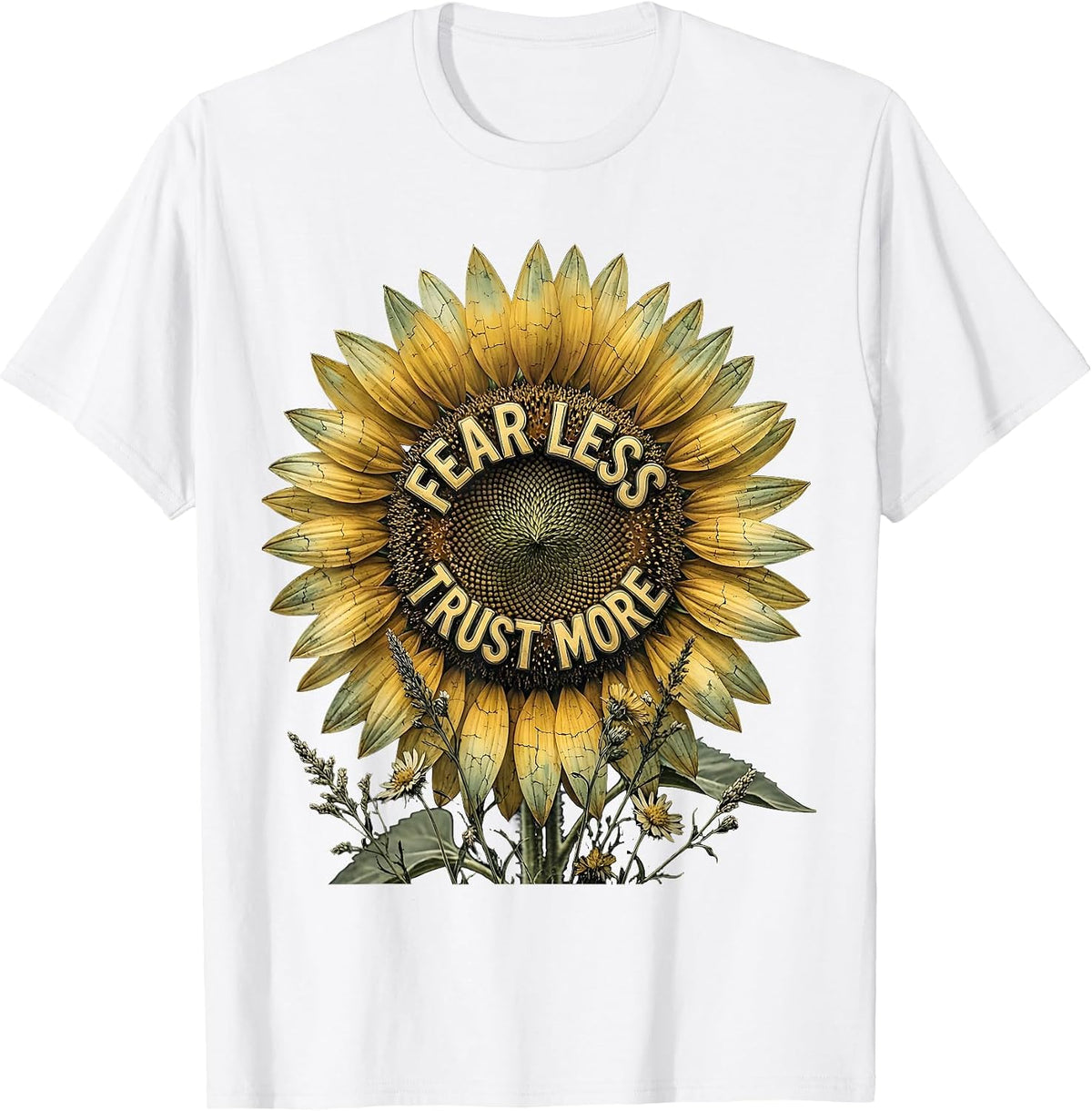 Fear Less Trust More Faith Over Fear Design T-Shirt - White