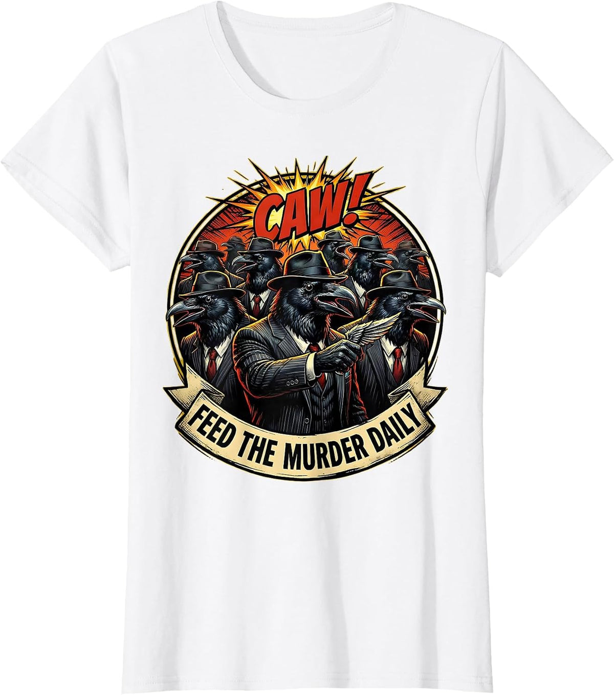 Feed the Murder Daily Crow Lover Design T-Shirt - White
