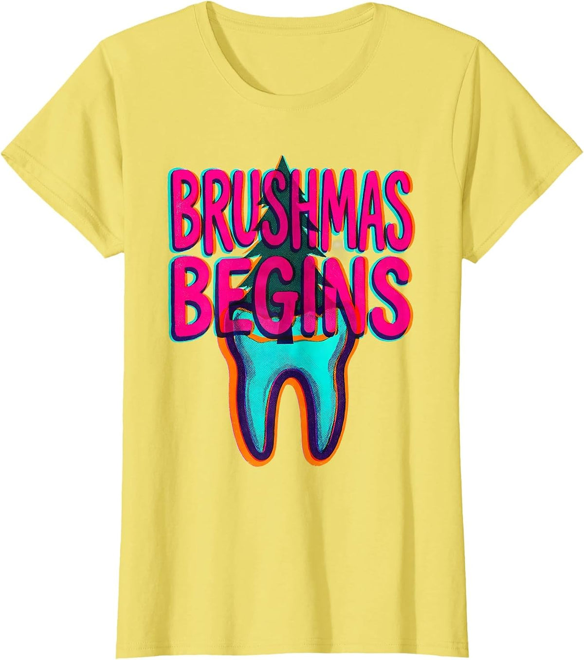 Women's Brushmas Begins Risograph Dental Office Holiday Humor T-Shirt - Lemon Yellow