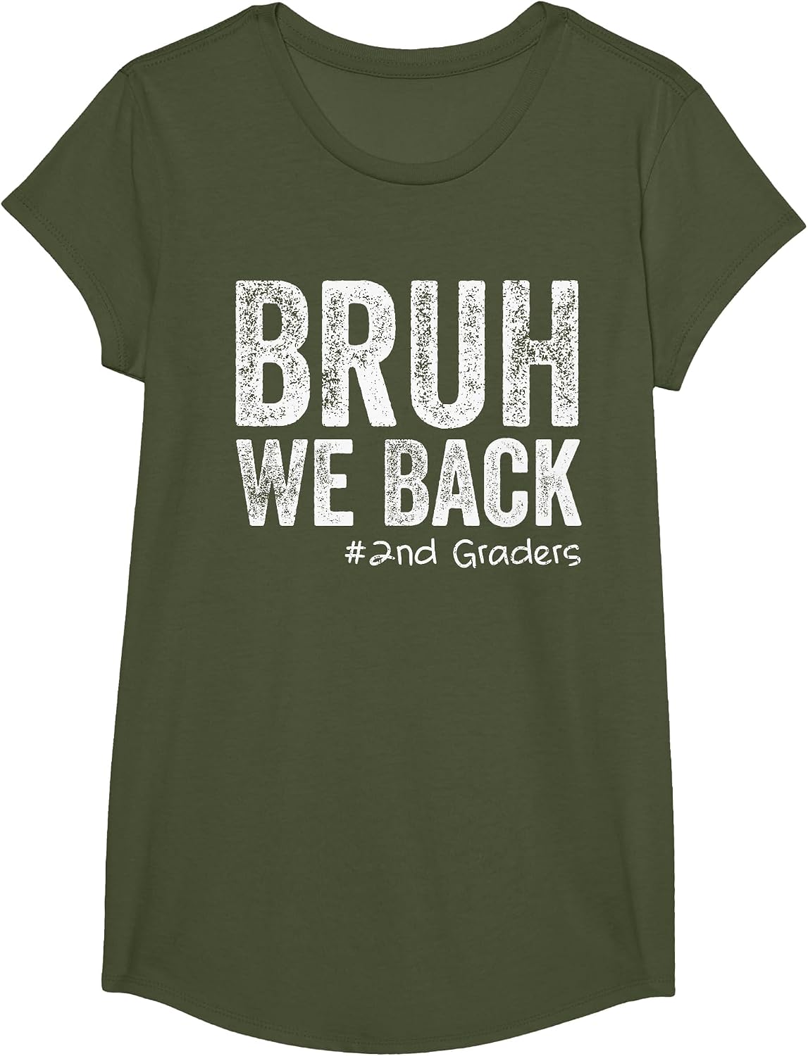 Bruh We Back 2nd Grade Teacher Back to School Second Grade T-Shirt - Girls Olive Green