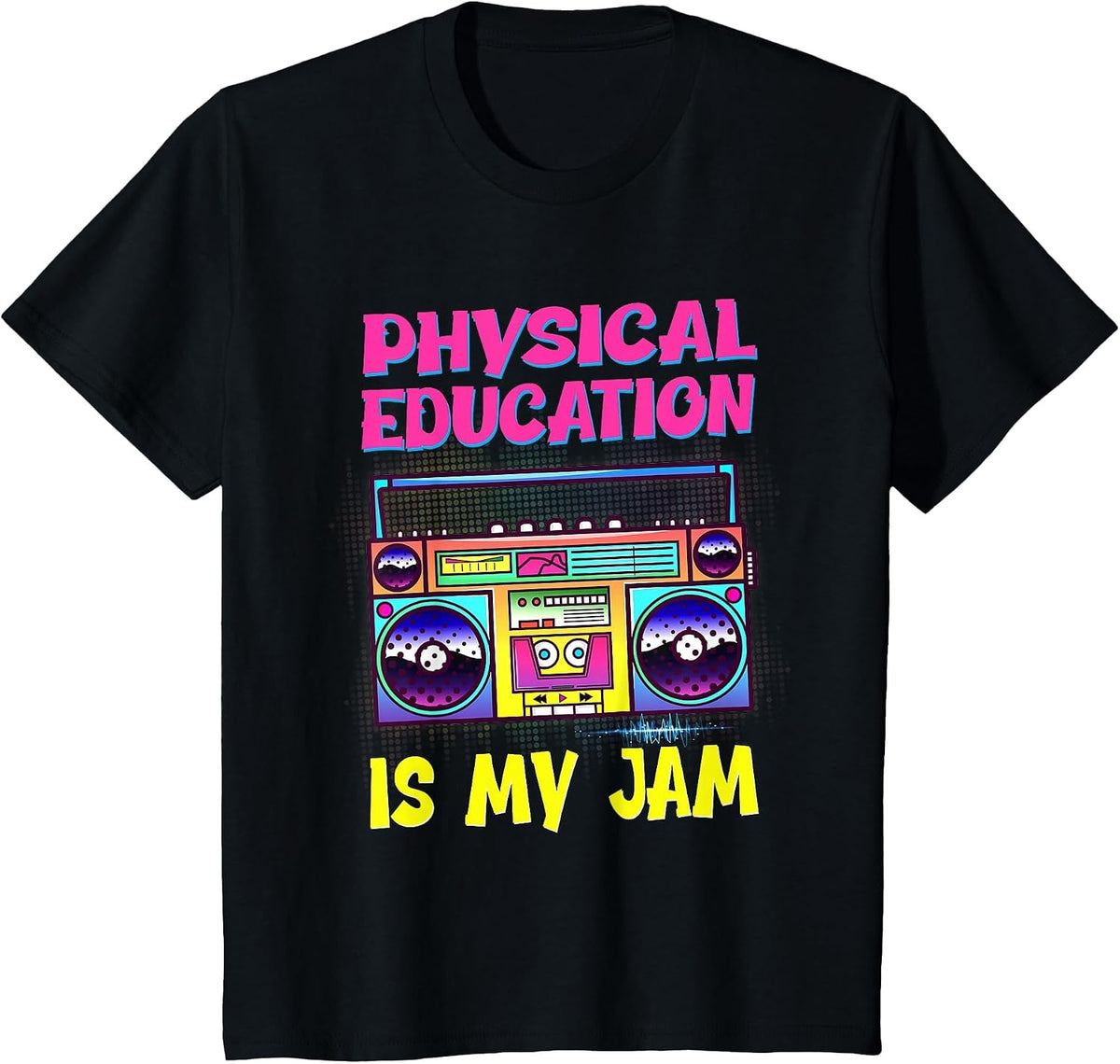 Physical Education is My Jam PE Teacher Appreciation 80s T-Shirt - Black