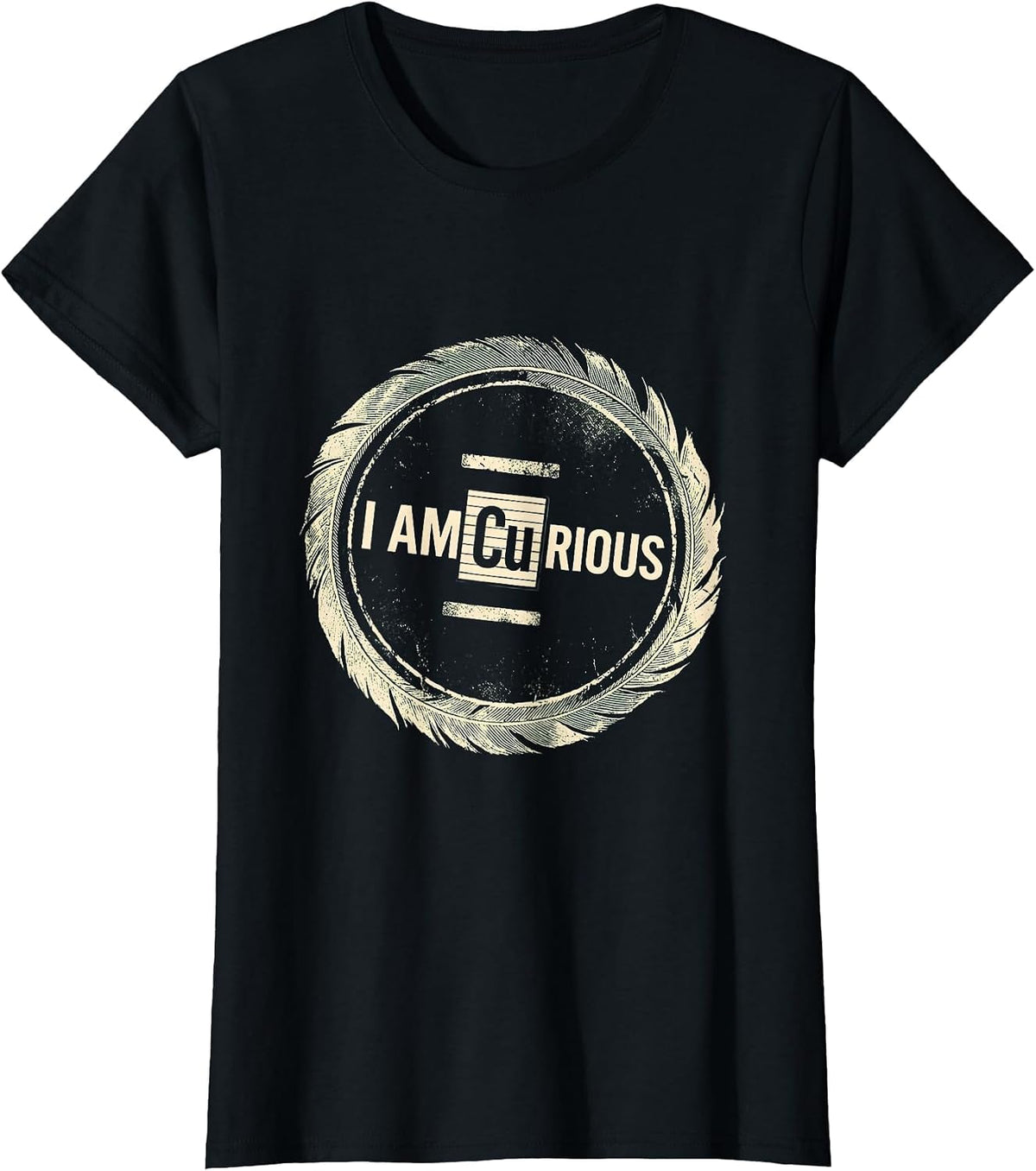 Women's I Am Cu-rious Funny Chemistry Pun Science Lover Humor T-Shirt - Black