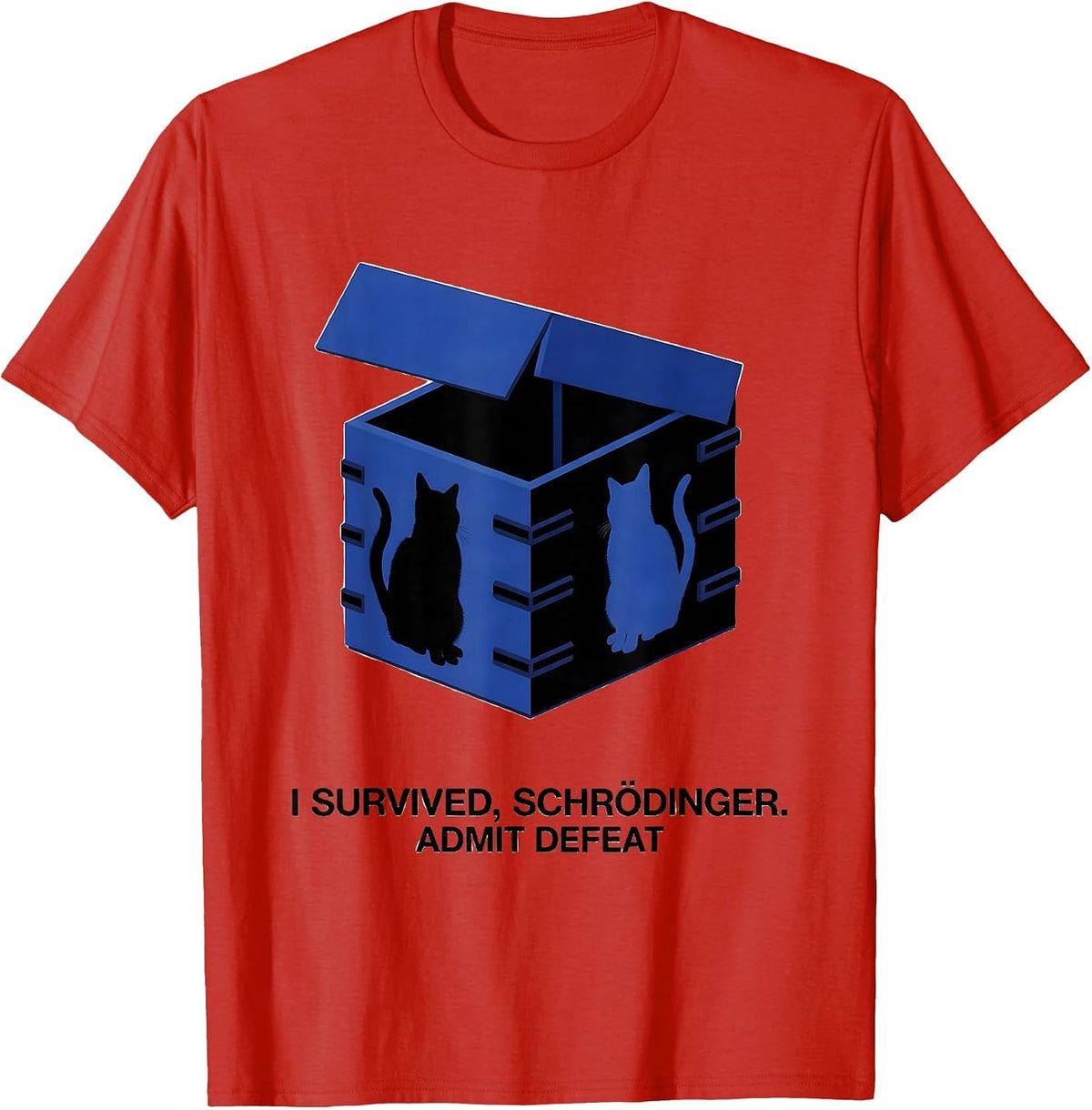 Men's I Survived, Schrödinger Admit Defeat Funny Quantum Physics T-Shirt - Red