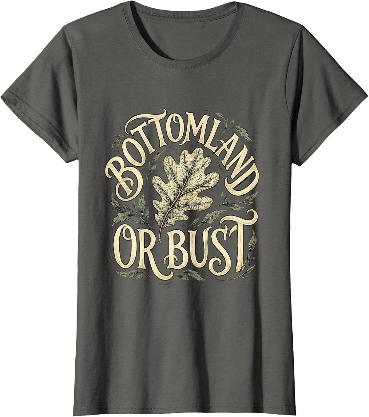 Women's Bottomland or Bust Camo Hunting Design T-Shirt - Asphalt Grey