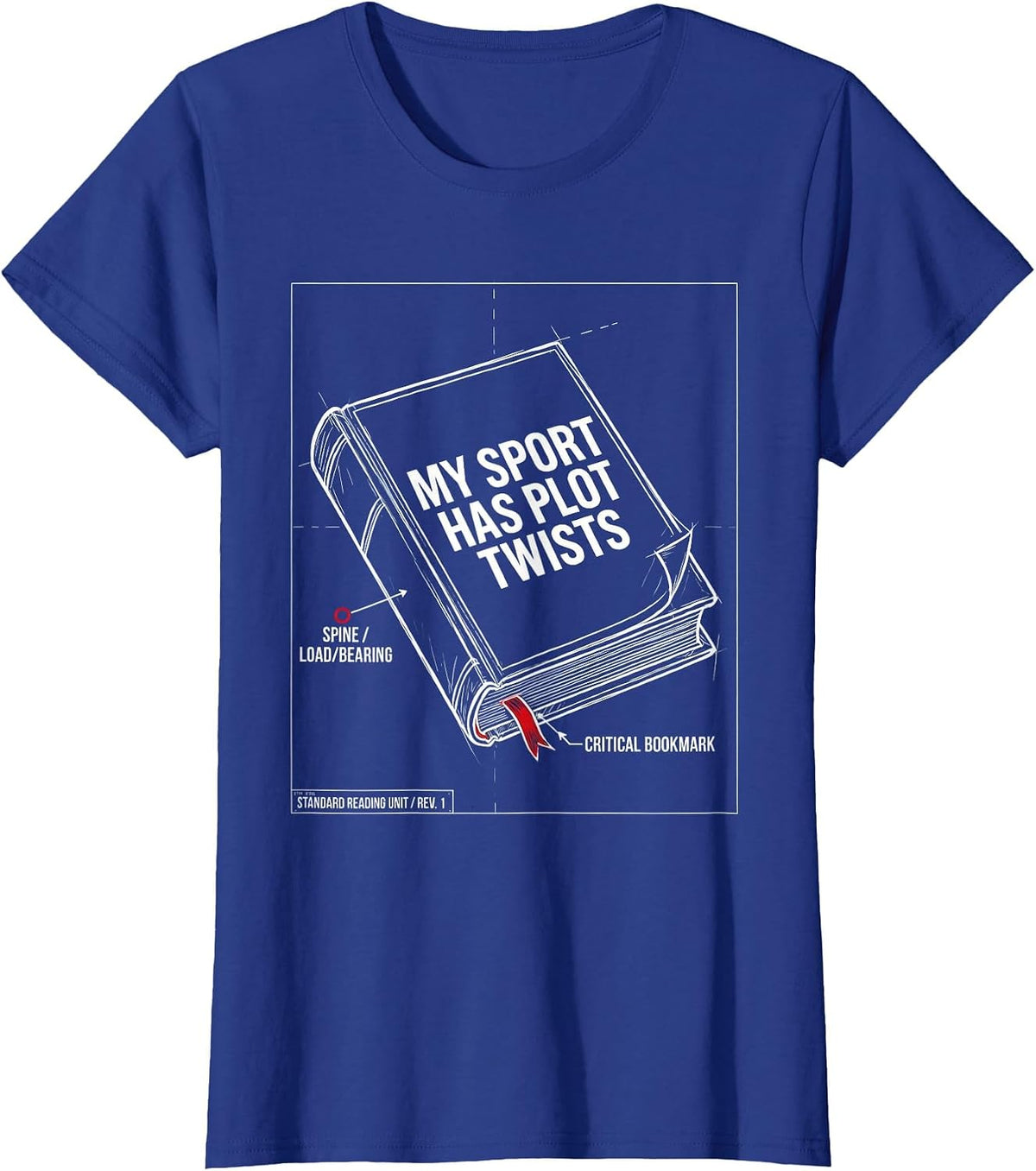 Women's My Sport Has Plot Twists Reading Design T-Shirt - Royal Blue