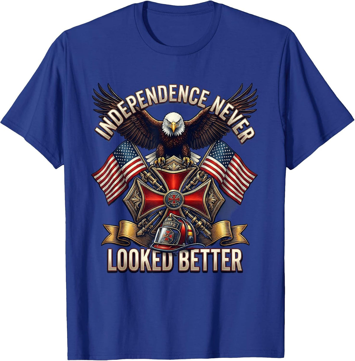 Independence Never Looked Better 4th of July T-Shirt - Royal Blue
