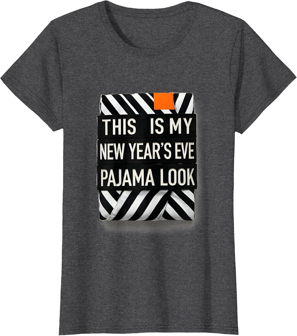 Women's This Is My New Year's Eve Pajama Look Funny Family Party T-Shirt - Dark Heather Grey