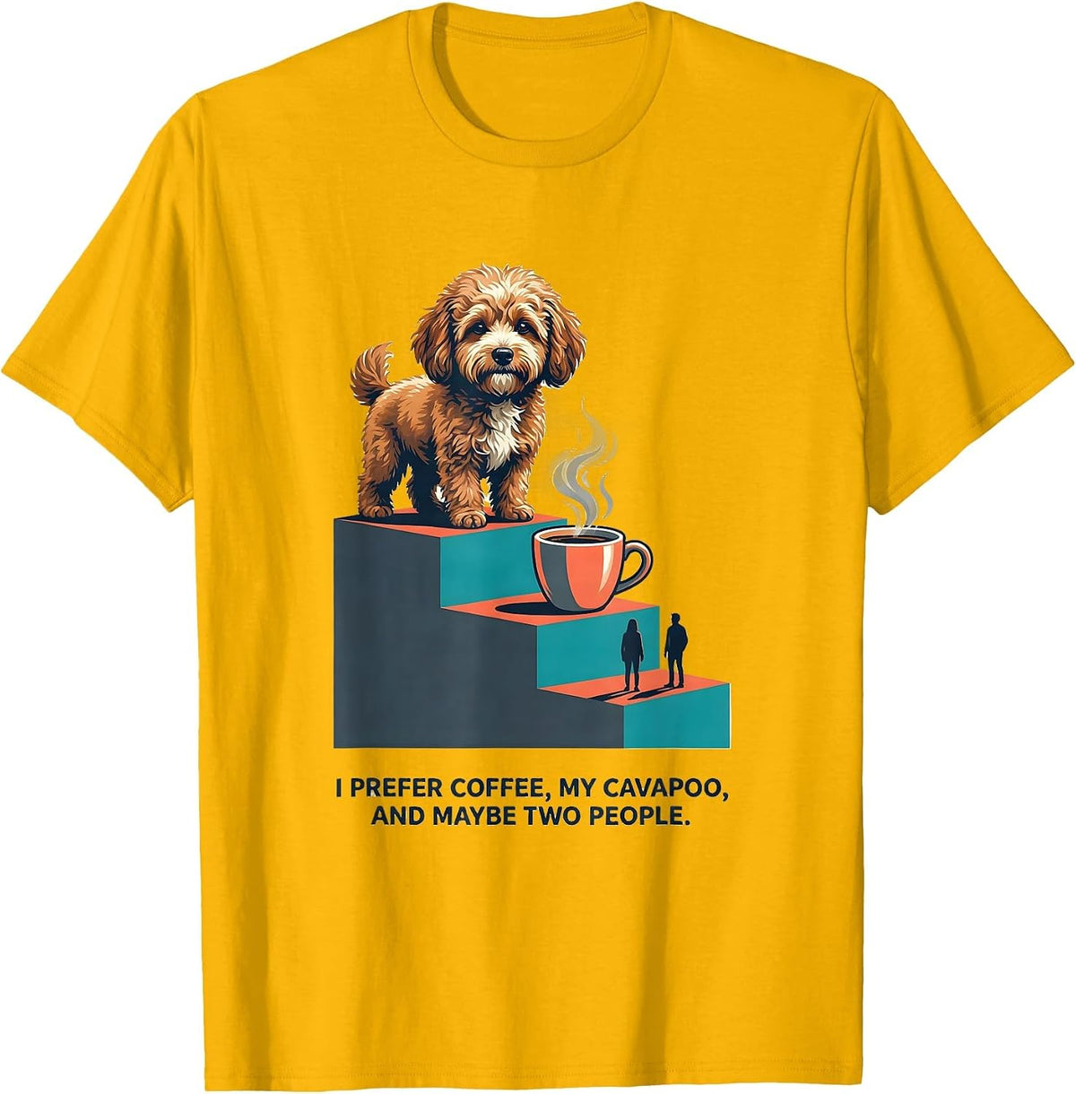 I Prefer Coffee, My Cavapoo, And Maybe Two People Funny T-Shirt - Golden Yellow