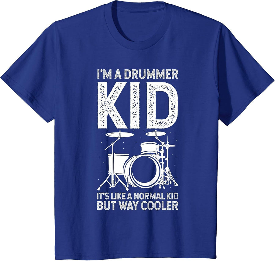 I'm A Drummer Kid It's Like A Normal Kid BUT Way Cooler Drum T-Shirt - Royal Blue
