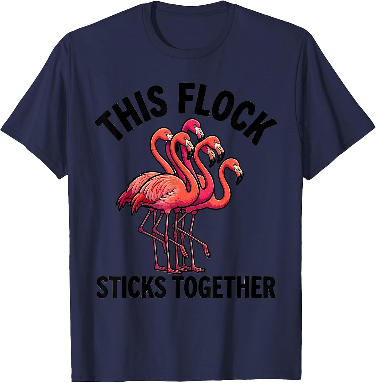 Men's This Flock Sticks Together Funny Cartoon Flamingo Animal T-Shirt - Navy Blue