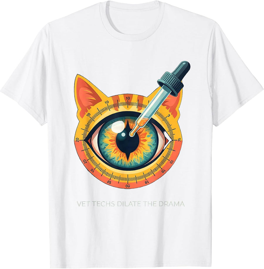 Men's Vet Techs Dilate The Drama Funny Veterinary Technician Vet T-Shirt - White