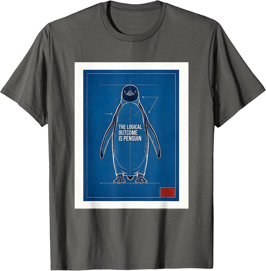 The Logical Outcome Is Penguin Funny Penguin Lover Animal T-Shirt - Asphalt Grey