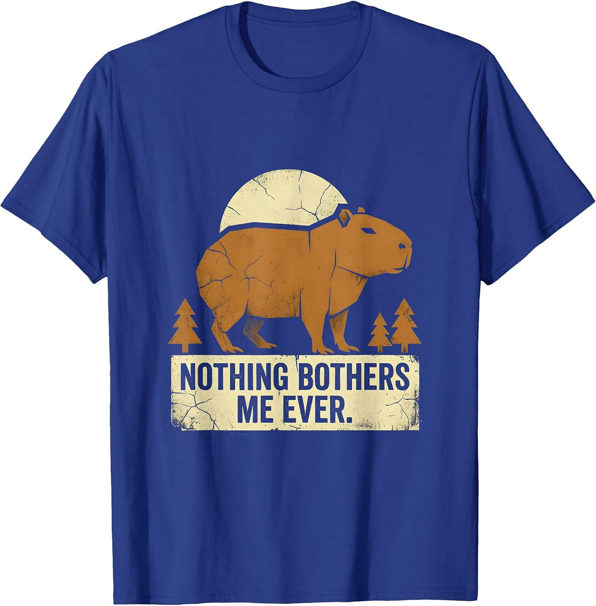 Nothing Bothers Me Ever Chill Capybara Design T-Shirt - Royal Blue