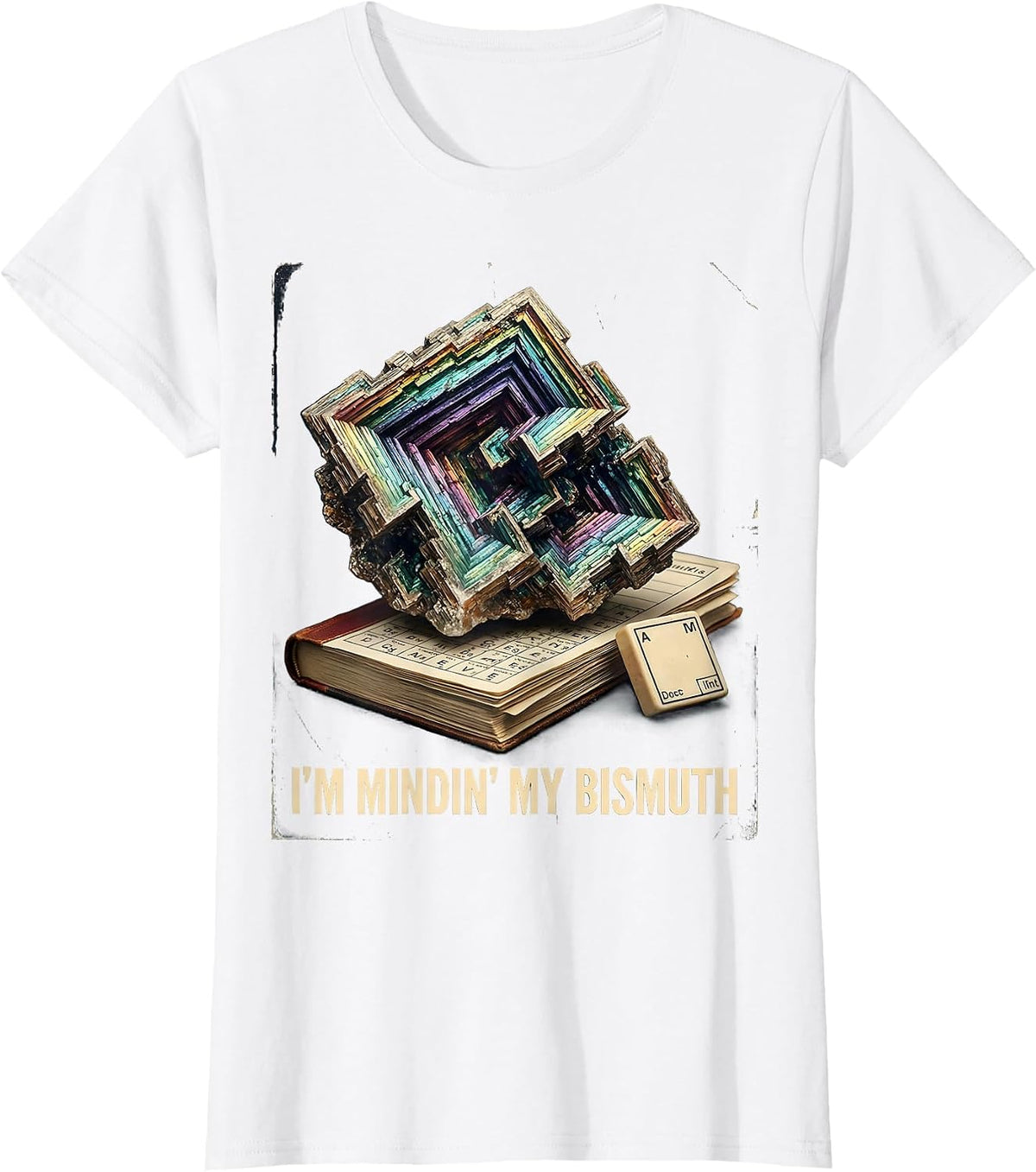 I’m Mindin’ My Bismuth Vintage Chemistry Pun Science Teacher T-Shirt - White