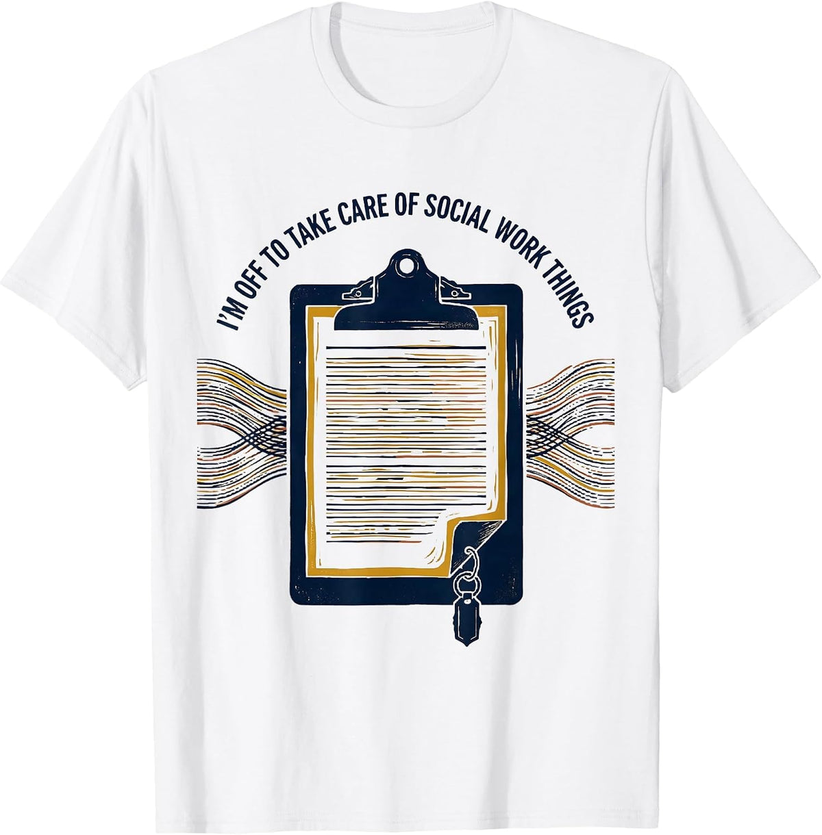 Men's I'm Off To Take Care Of Social Work Things Funny Social T-Shirt - White