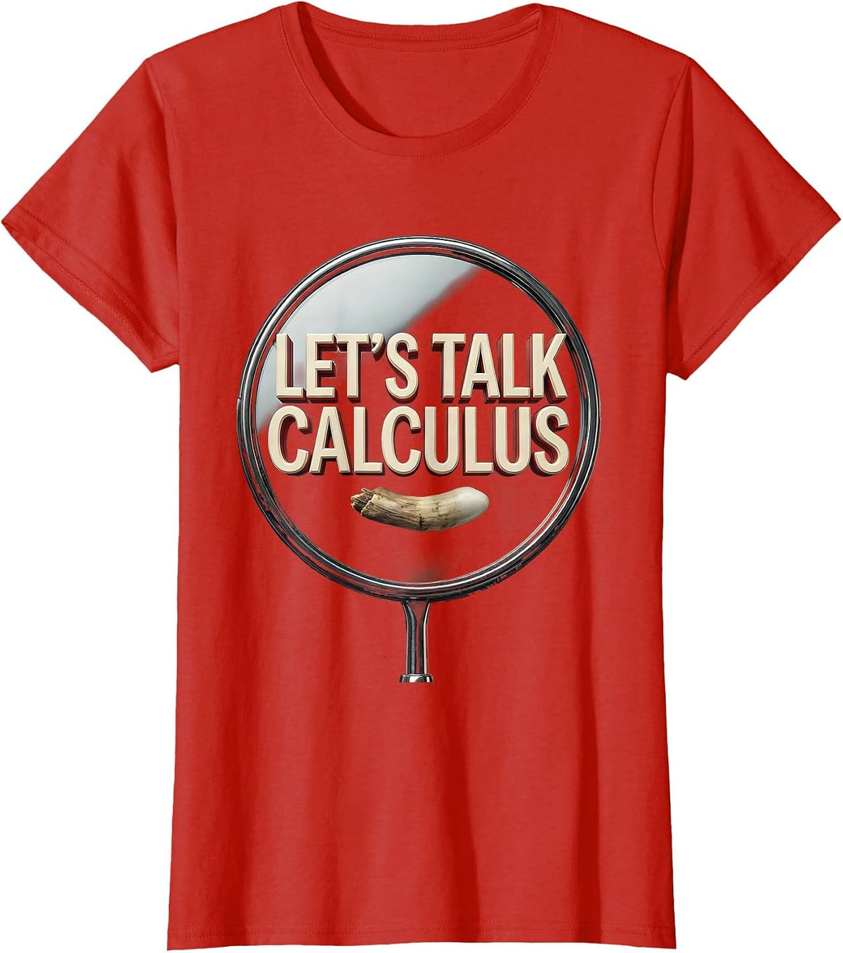 Let's Talk Calculus Funny Dental Hygienist Dental Assistant T-Shirt - Red
