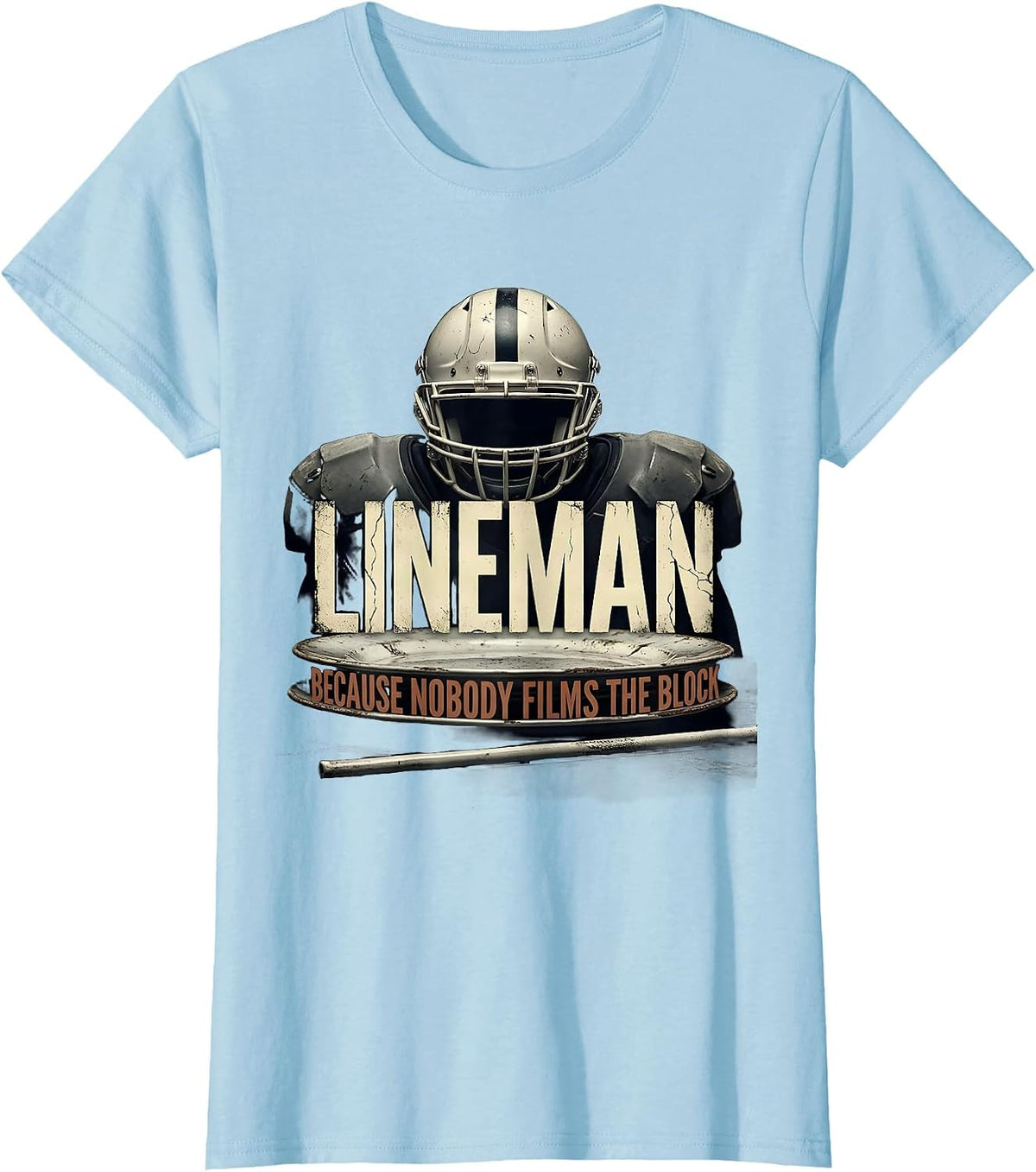Lineman Because Nobody Films The Block Distressed Football T-Shirt - Baby Blue
