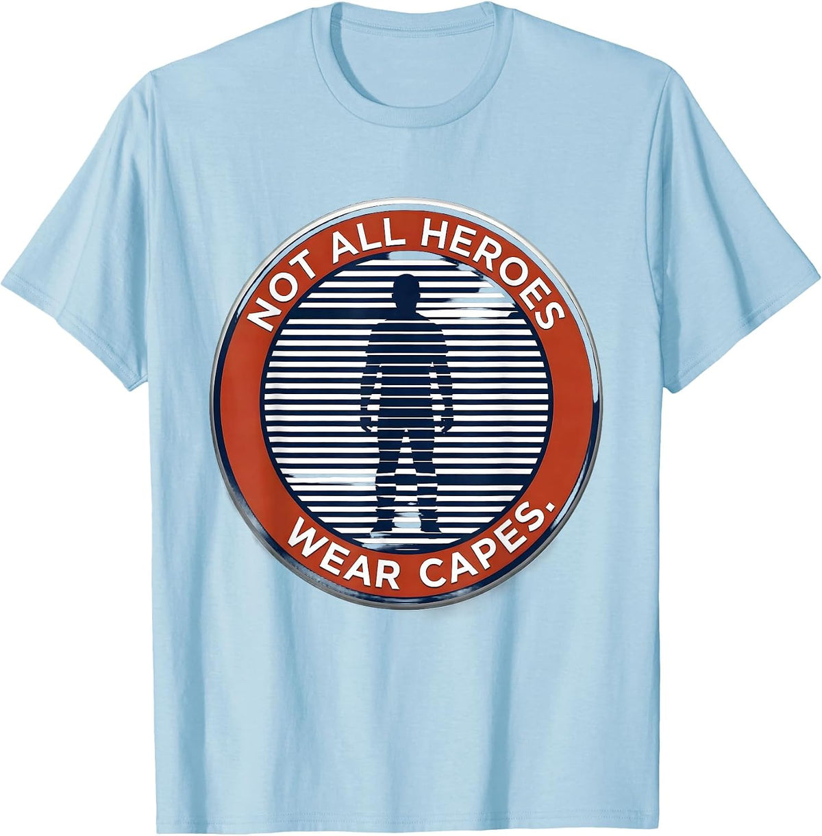 Men's Not All Heroes Wear Capes Social Worker Design T-Shirt - Baby Blue