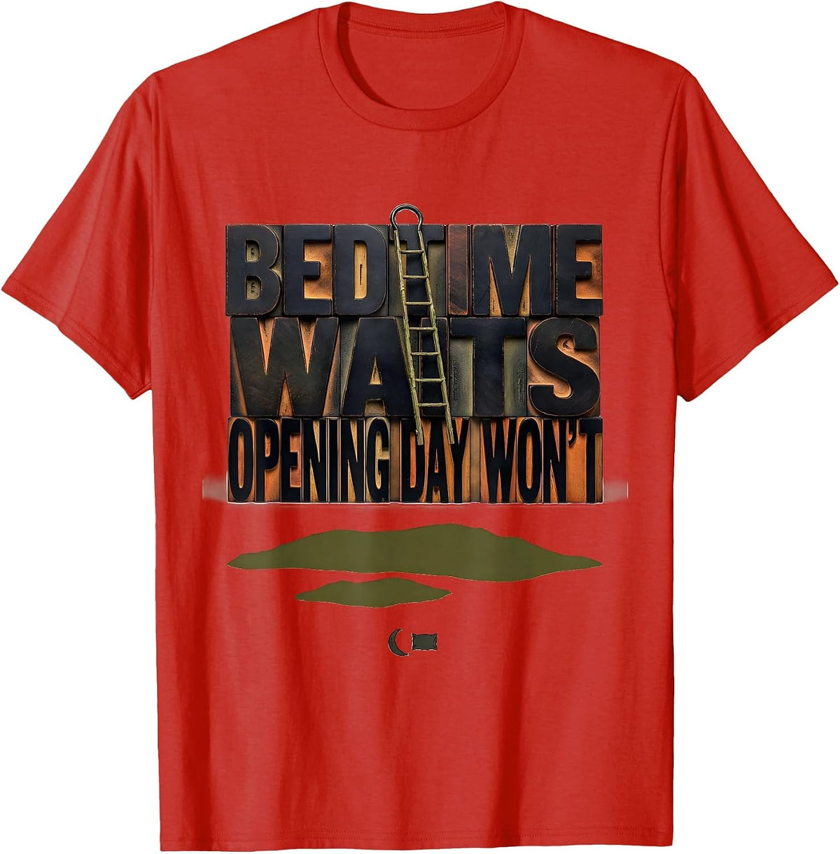 Men's Bedtime Waits Opening Day Won't Wood Type Letterpress Duck T-Shirt - Red
