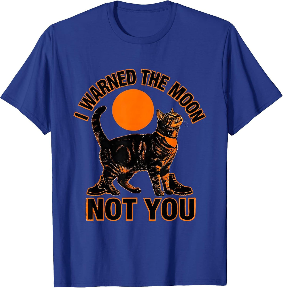 I Warned The Moon, Not You Stencil Retro Orange Tabby Cat T-Shirt - Royal Blue
