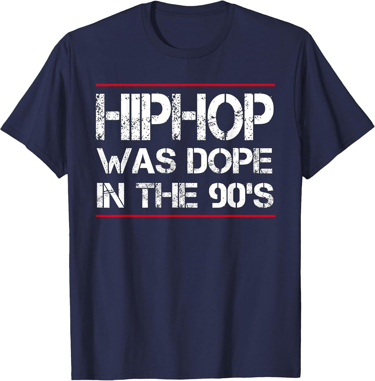 Quote Hiphop was Dope in the 90's - Gangster Tshirt T-Shirt - Navy Blue